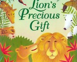Lion&#39;s Precious Gift by Barbara Bennett / 1st Edition Hardcover Children... - $3.41