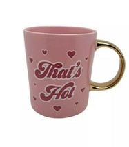 Paris Hilton That’s Hot Ceramic Coffee Mug Cup Pink With Gold Handle 16 Oz - £12.50 GBP