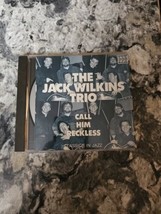 JACK TRIO WILKINS - Call Him Reckless - CD - £15.51 GBP