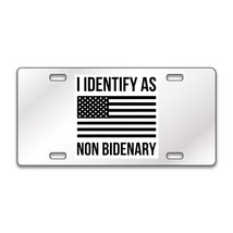 IDENTIFY AS NON BIDEN FUNNY Chrome or Black Acrylic License Plate CUSTOM... - £15.43 GBP