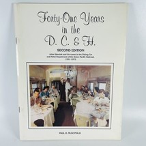 Forty-One Years in DC&amp;H Paul McDonald Union Pacific Dining Car Hotel Dep... - £22.66 GBP