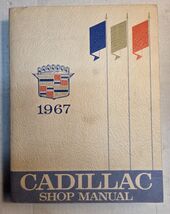 Original 1967 Cadillac Shop Manual EXCELLENT CONDITION - $98.00