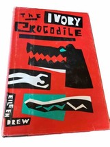 The Ivory Crocodile by Eileen Drew (1996, Hardcover) - $9.85