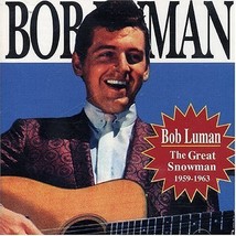 Great Snowman 1959-63 by Luman, Bob (2001-08-27) [Audio CD] Luman, Bob - $29.69