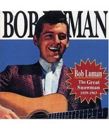 Great Snowman 1959-63 by Luman, Bob (2001-08-27) [Audio CD] Luman, Bob - £23.18 GBP