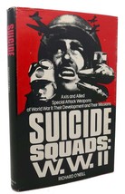 Richard O&#39;Neill SUICIDE SQUADS :   Axis and Allied Special Attack Weapons of Wor - £40.70 GBP