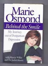 Behind the Smile : My Journey Out of Postpartum Depression by Marie Osmond book - £7.64 GBP