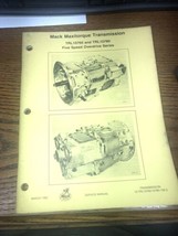 Mack Truck Maxitorque TRTL10760 &amp; TRL10780 5 Speed Transmission Service Manual - £31.48 GBP