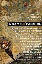 A Game of Passion: The NFL Literary Companion by John Wiebusch &amp; Brian SIlverman - $3.41