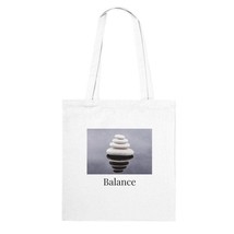 Balance - A reminder - 100% Cotton Tote Bag - $19.90