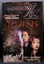 Kevin J Anderson X-FILES: RUINS Novel First edition, first printing Hardcover DJ - £10.56 GBP