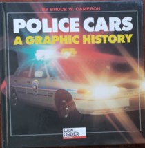 POLICE CARS, A Graphic History, Bruce W. Cameron, Hardbound - £13.48 GBP