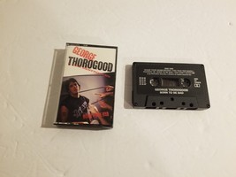 George Thorogood &amp; The Destroyers - Born To Be Bad - Cassette Tape - £5.92 GBP