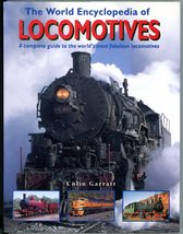 World Encyclopedia of Locomotives Colin Garratt Railroad Train History HC - $10.00