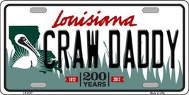 Craw Daddy Louisiana Novelty Metal License Plate LP-6187 - £15.91 GBP