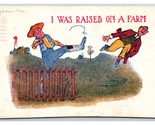 Comic I Was Raised On A Farm Booted Out 1907 UDB Postcard S2 - $5.39