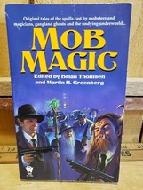 Mob Magic by Jody L. Nye, P. N. Elrod and Mike Resnick (1998, Mass Market) - $12.98