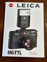 LEICA M6-TTL By Richard Hunecke ~ First English Edition ~ Hardcover - £35.03 GBP