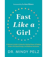 Fast Like a Girl By Dr. Mindy Pelz (English, Paperback) Brand New Book - £11.83 GBP