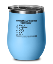 Funny Adult Wine Glass Guess These Words LtBlue-WG  - £21.67 GBP