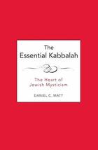 The Essential Kabbalah: The Heart of Jewish Mysticism [Paperback] Matt, Daniel C - £9.64 GBP