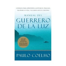 Manual del guerrero de la luz / Manual of the Warrior of Light Paulo Coelho - $19.00