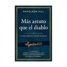 Ms Astuto Que El Diablo (Outwitting the Devil): El Texto Completo Original Sin  - $20.00