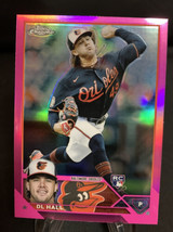 2023 Topps Chrome Pink Refractor DL Hall Rookie RC Baltimore Orioles #10 - £3.56 GBP
