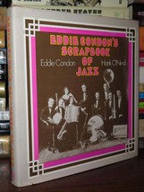 Condon, Eddie &amp; Hank O&#39;neal Eddie Condon&#39;s Scrapbook Of Jazz 1st Edition 1st Pr - $85.00