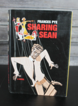 Sharing Sean, by Frances Pye, Hardcover Book, Dust Jacket, Very Good - £12.32 GBP
