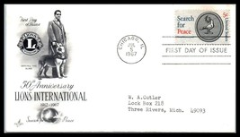 1967 US FDC Cover - 50th Anniversary Lions International, Chicago, IL Q9 - $2.96
