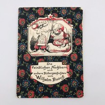 Vintage Die Feindlichen Nachbarn by Busch Wilhelm German Humorist Cartoon  - $9.49