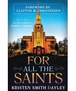For All the Saints [Hardcover] Dayley, Kristen Smith and Christensen, Cl... - $28.01 CAD