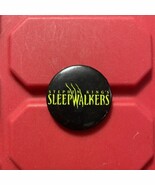 Stephen Kings Sleepwalkers Promotional Pinback Button Pin Pre Owned Vint... - $14.73 CAD