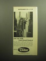 1958 Hotel Tudor Ad - You can walk from Grand Central - £14.78 GBP