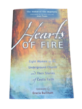 HEARTS OF FIRE By Gracia Burnham Soft Cover Book 2003 Stories Of Costly Faith - £9.40 GBP