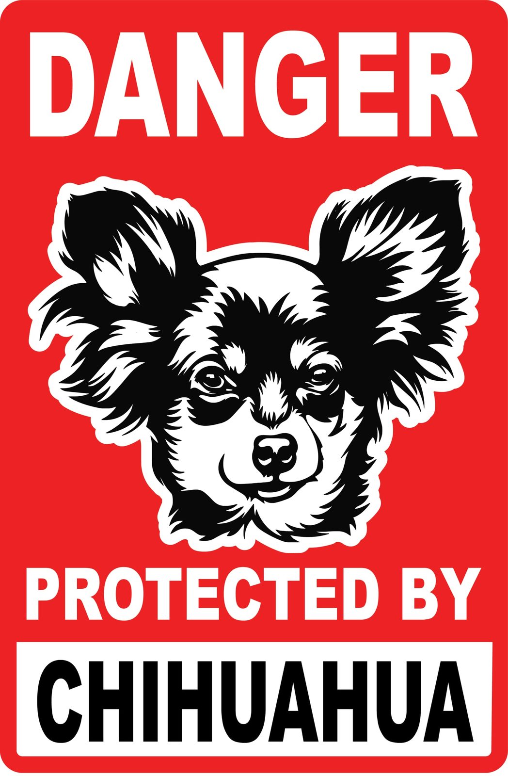 AnyStickerYouWant - DANGER Protected by Chihuahua Aluminum Sign 8&quot; x 12&quot;... - $9.99