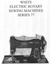 White Rotary 77 Sewing Machine Instruction Manual Enlarged - £12.73 GBP