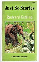 Just So Stories (Watermill Classic) [Paperback] Kipling, Rudyard - £2.29 GBP