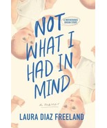 Not What I Had in Mind: A Motherhood Origin Story - £19.34 GBP