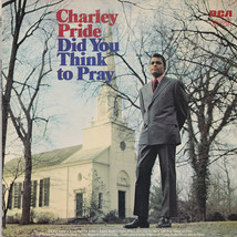 Charley pride did you think to pray thumb200