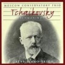 Tchaikovsky: Great Piano Trios (Piano Trio in Am Op50; Rachmaninov: Trio... - $19.59