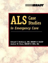 ALS Case Studies in Emergency Care by Dickinson Medical Editor, Edward T.|Ste… - £31.65 GBP
