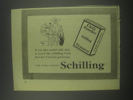 1946 Schilling Chili Powder Ad - If you like zestful chili dishes - $18.49