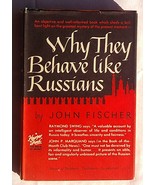 Why They Behave Like Russians by John Fischer, 1947 Hardcover w/Dust Jacket - £10.11 GBP