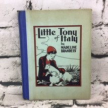 Little Tony Of Italy By Madeline Brandeis Hardback Childrens Book Vintage 1934 - £7.77 GBP
