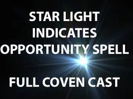 50X FULL COVEN STAR LIGHT INDICATES OPPORTUNITY AND LUCK MAGICK 102 yr o... - $77.77