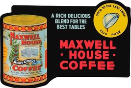 Maxwell House Coffee  Metal Advertising Sign - $69.25
