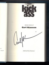 Kick Ass : Selected Columns of Carl Hiaasen by Carl Hiaasen 1999 HB Signed - £56.89 GBP