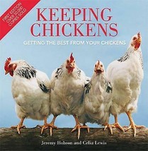 Keeping Chickens: Getting the Best from Your Chickens.New Book. - £10.33 GBP